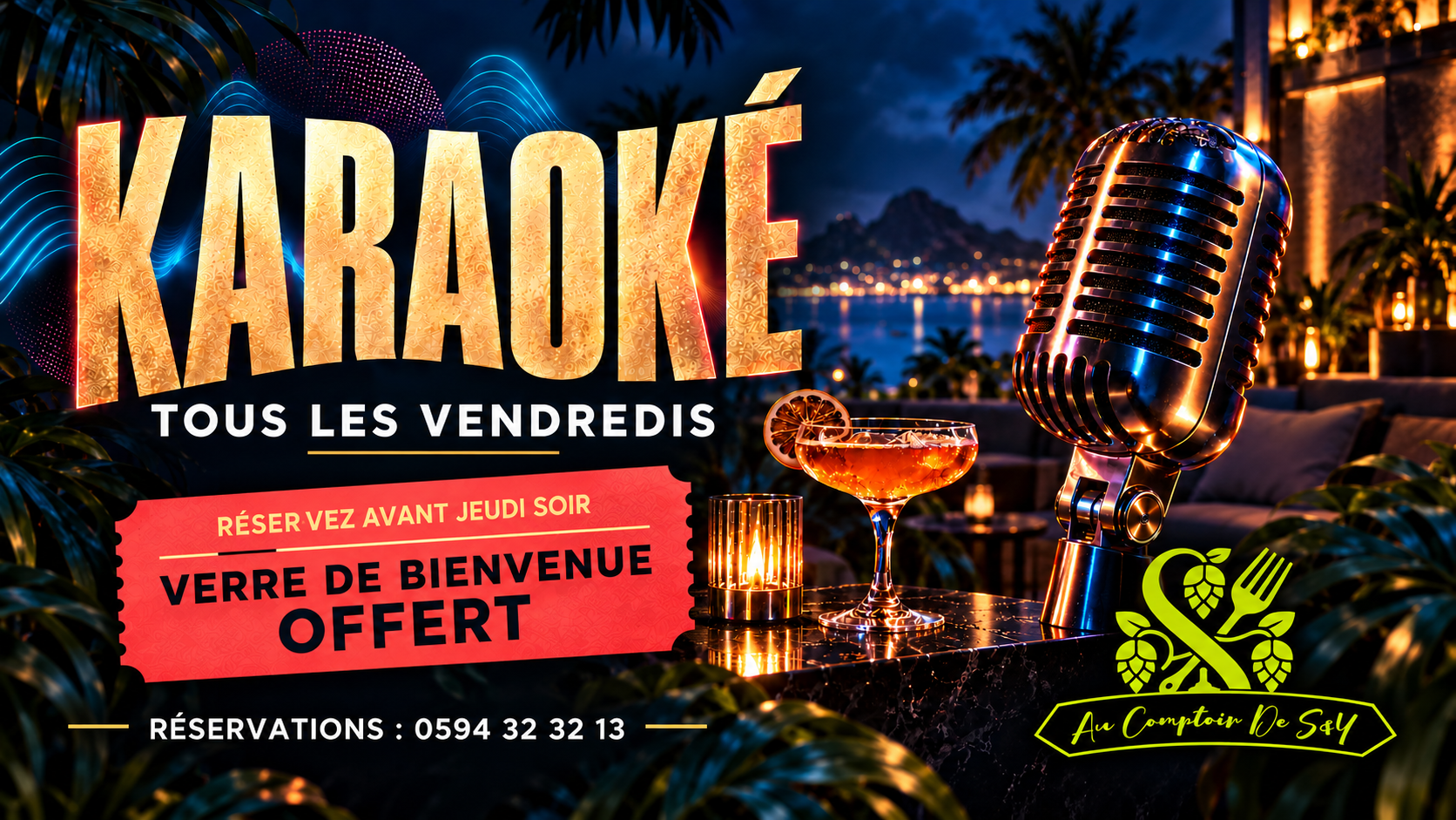 Karaoké tous les vendredis avec un verre de bienvenue offert sur réservation avant jeudi soir