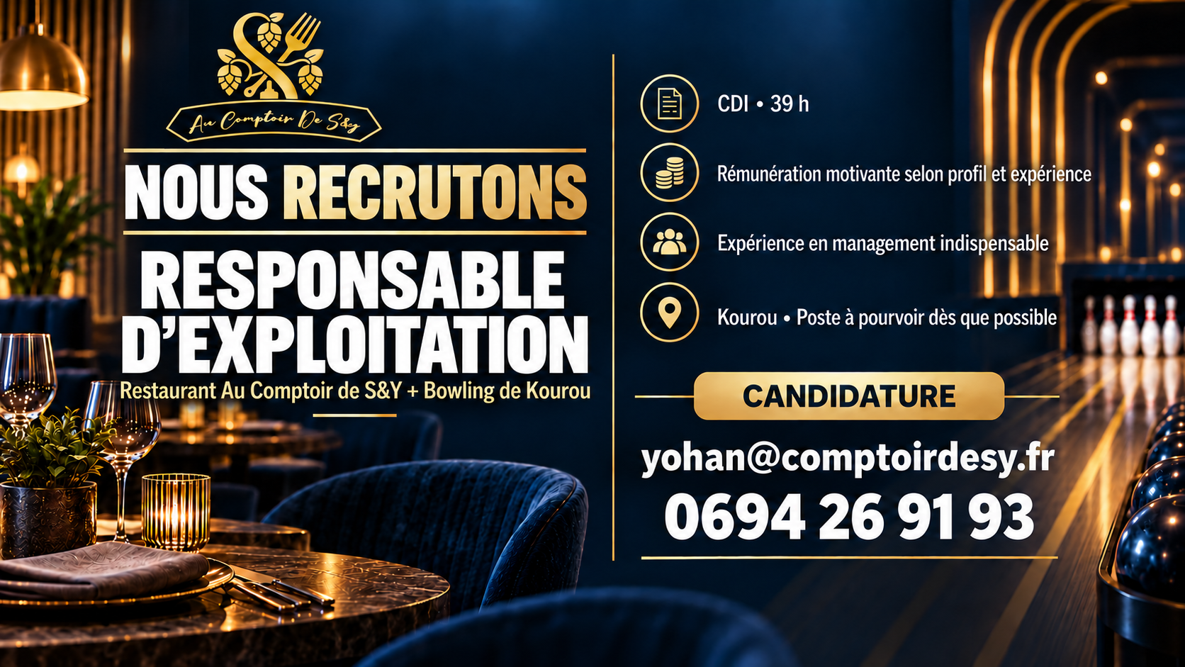 Nous recrutons un responsable d’exploitation en CDI 39 heures pour le restaurant Au Comptoir de S&Y et le Bowling de Kourou
